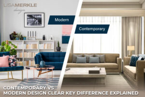 Contemporary vs Modern Design Clear Key Difference Explained