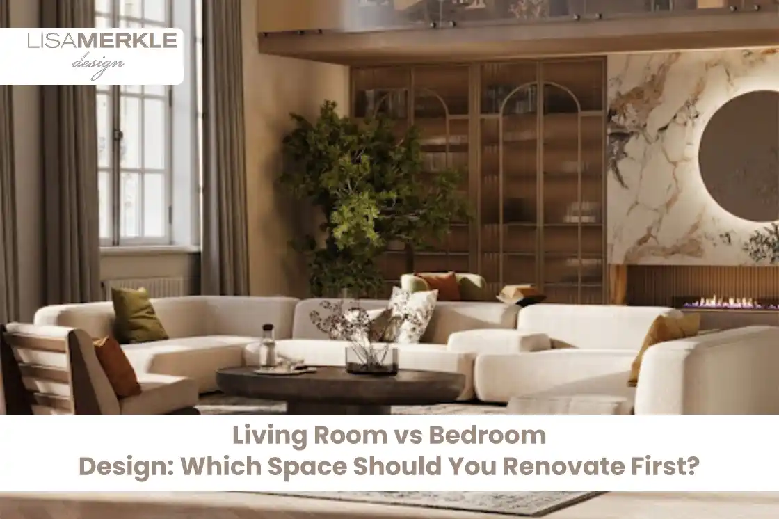 Living Room vs Bedroom Design: Which Space Should You Renovate First?